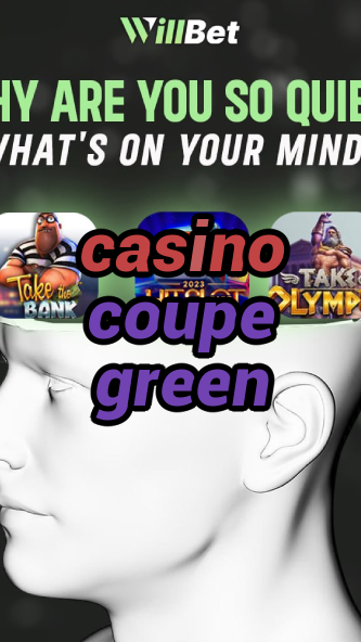 casino coupe green-buildcasinogames.igamblingorder.com